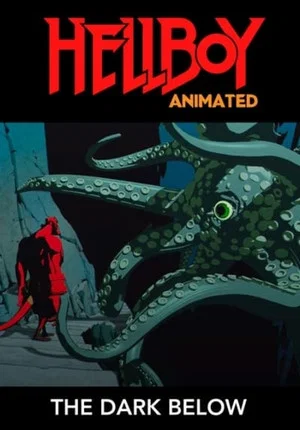 Постер: Hellboy Animated: The Dark Below