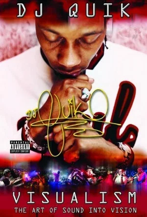 Постер: DJ Quik Visualism - The Art of Sound Into Vision