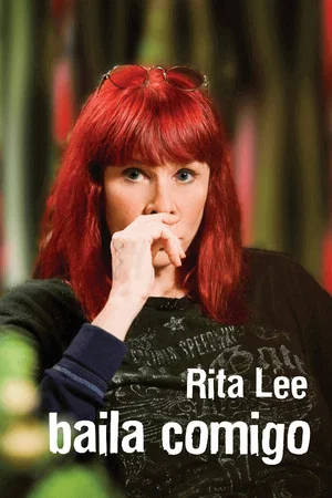 Постер: Rita Lee - Biograffiti: Baila Comigo