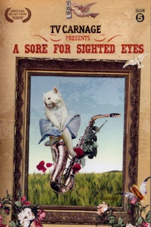 Постер: A Sore for Sighted Eyes