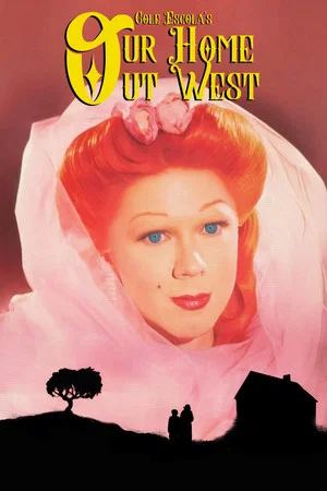 Постер: Our Home Out West