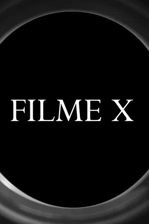 Постер: Filme X