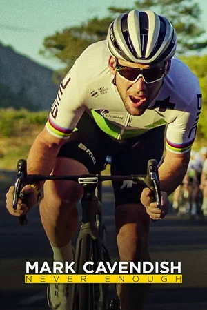 Постер: Mark Cavendish: Never Enough