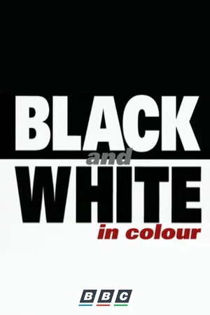 Постер: Black and White in Colour