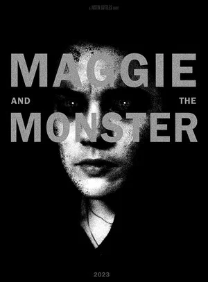 Постер: Maggie and the Monster