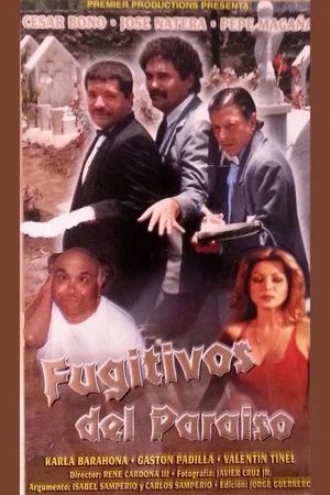 Постер: Fugitivos del paraíso