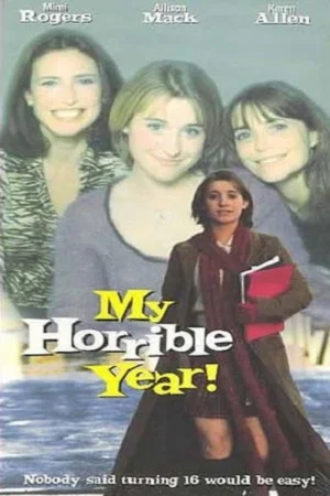 Постер: My Horrible Year!