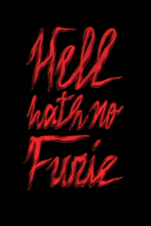 Постер: Hell Hath No Furie