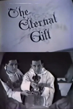 Постер: The Eternal Gift