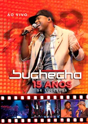 Постер: Buchecha 15 Anos de Sucessos