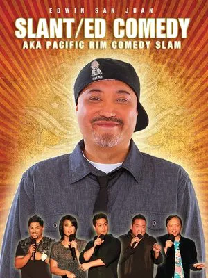 Постер: Edwin San Juan: Slant/ED Comedy aka Pacific Rim Comedy Slam