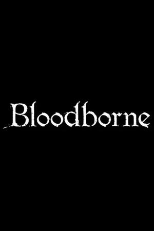 Постер: Untitled Bloodborne Movie