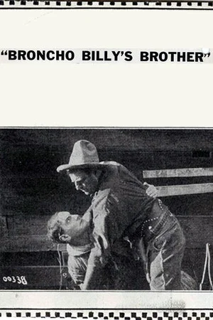 Постер: Broncho Billy's Brother