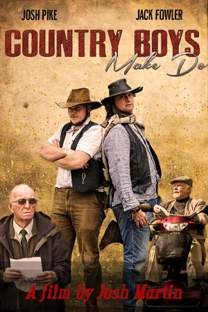 Постер: Country Boys Make Do