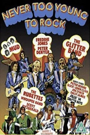 Постер: Never Too Young to Rock