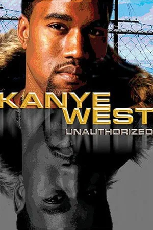 Постер: Kanye West: Unauthorized