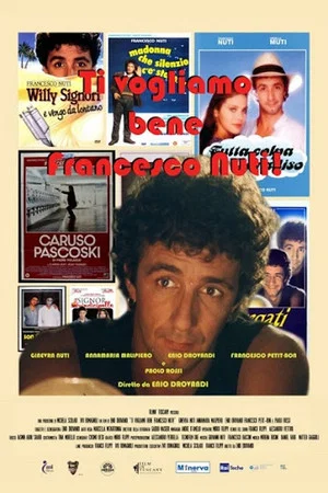 Постер: Ti vogliamo bene Francesco Nuti