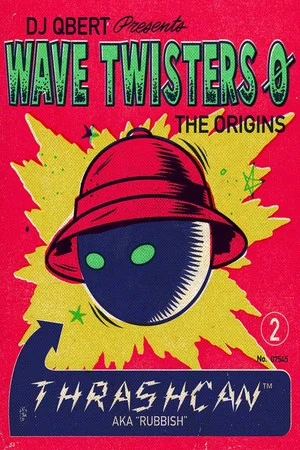 Постер: DJ Q.bert's Wave Twisters