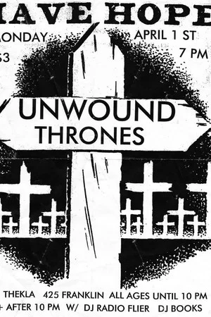 Постер: Unwound: Last Show in Thekla, Olympia, Washington 2002