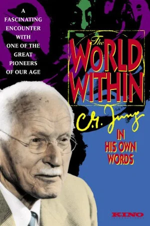 Постер: The World Within: C.G. Jung In His Own Words
