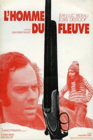 Постер: L'homme du fleuve