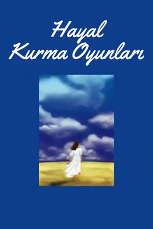 Постер: Hayal Kurma Oyunları