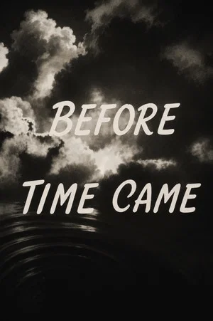 Постер: Before Time Came