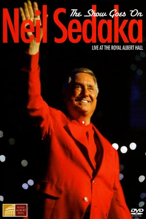 Постер: Neil Sedaka: The Show Goes On