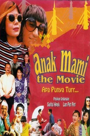 Постер: Anak Mami The Movie