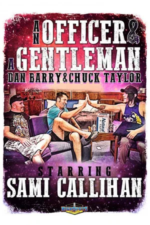 Постер: An Officer & A Gentleman: Sami Callihan