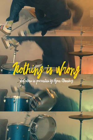 Постер: Nothing Is Wrong