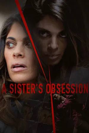 Постер: A Sister's Obsession