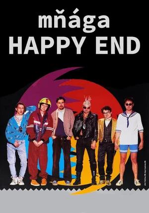 Постер: Mňága – Happy End