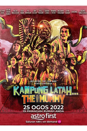 Постер: Kampung Latah… The Mummy