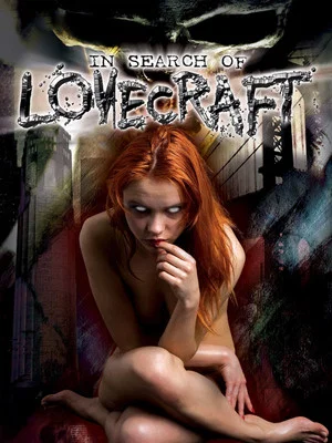 Постер: In Search of Lovecraft