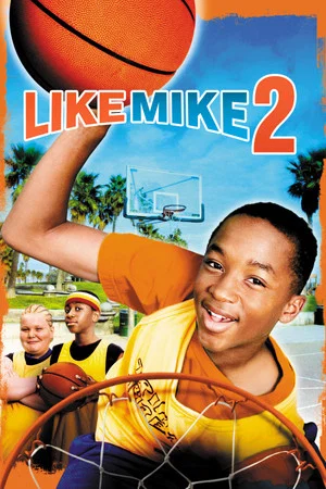 Постер: Like Mike 2: Streetball