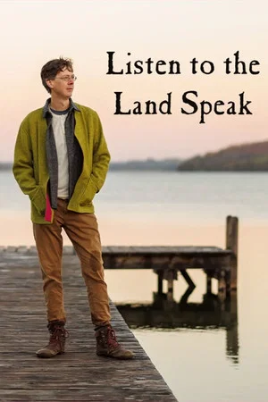 Постер: Listen to the Land Speak