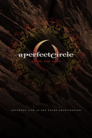 Постер: A Perfect Circle: Stone And Echo