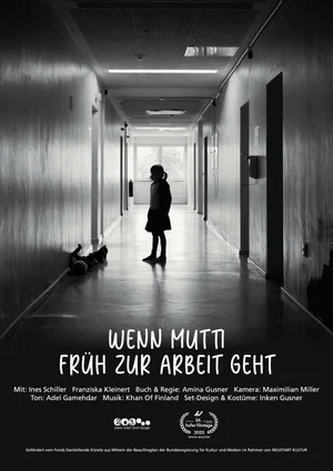 Постер: Wenn Mutti früh zur Arbeit geht