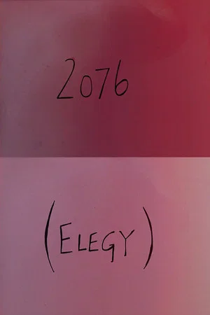 Постер: 2076 (Elegy)
