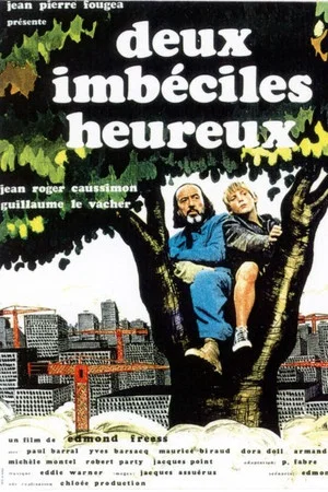 Постер: Deux imbéciles heureux