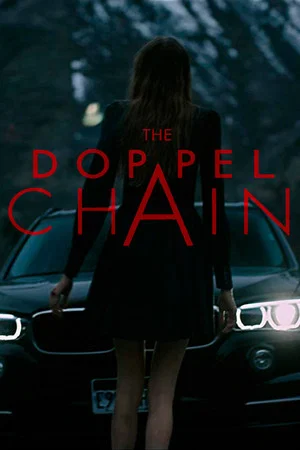 Постер: The Doppel Chain