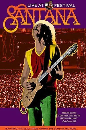Постер: Santana: Live at US Festival 82