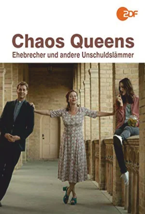 Постер: Chaos-Queens - Ehebrecher und andere Unschuldslämmer