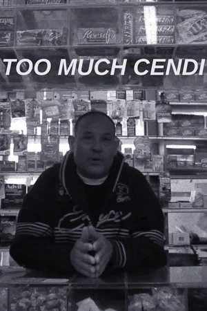 Постер: Too Much Cendi