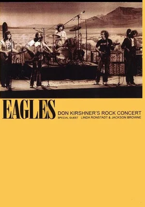 Постер: Eagles | Don Kirshner's Rock Concert