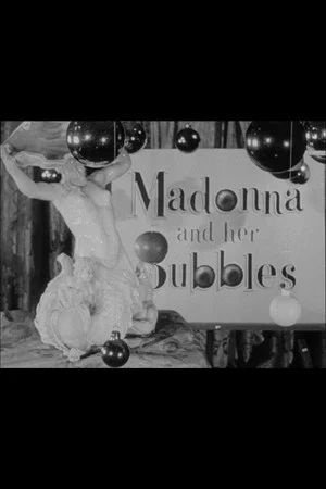 Постер: Madonna and Her Bubbles