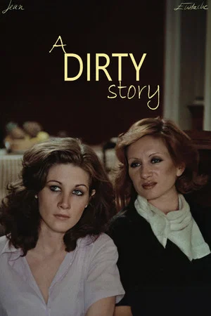 Постер: A Dirty Story