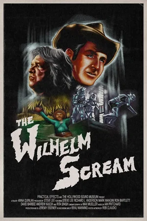 Постер: The Untold Story of the Wilhelm Scream