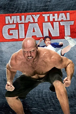 Постер: Muay Thai Giant